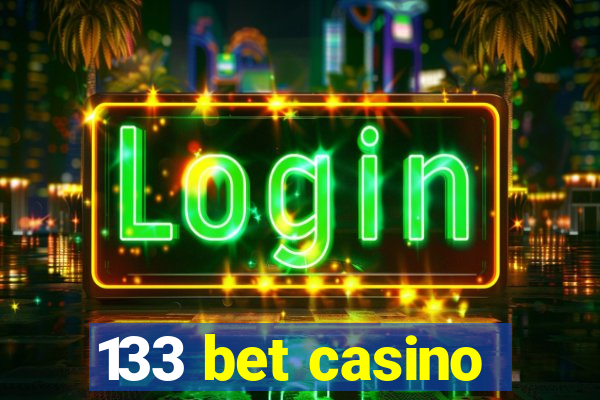 133 bet casino